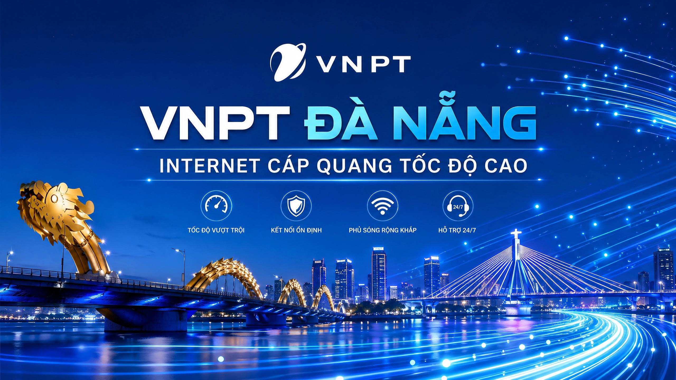 "VNPT ĐÀ NẴNG - INTERNET CÁP QUANG TỐC ĐỘ CAO".