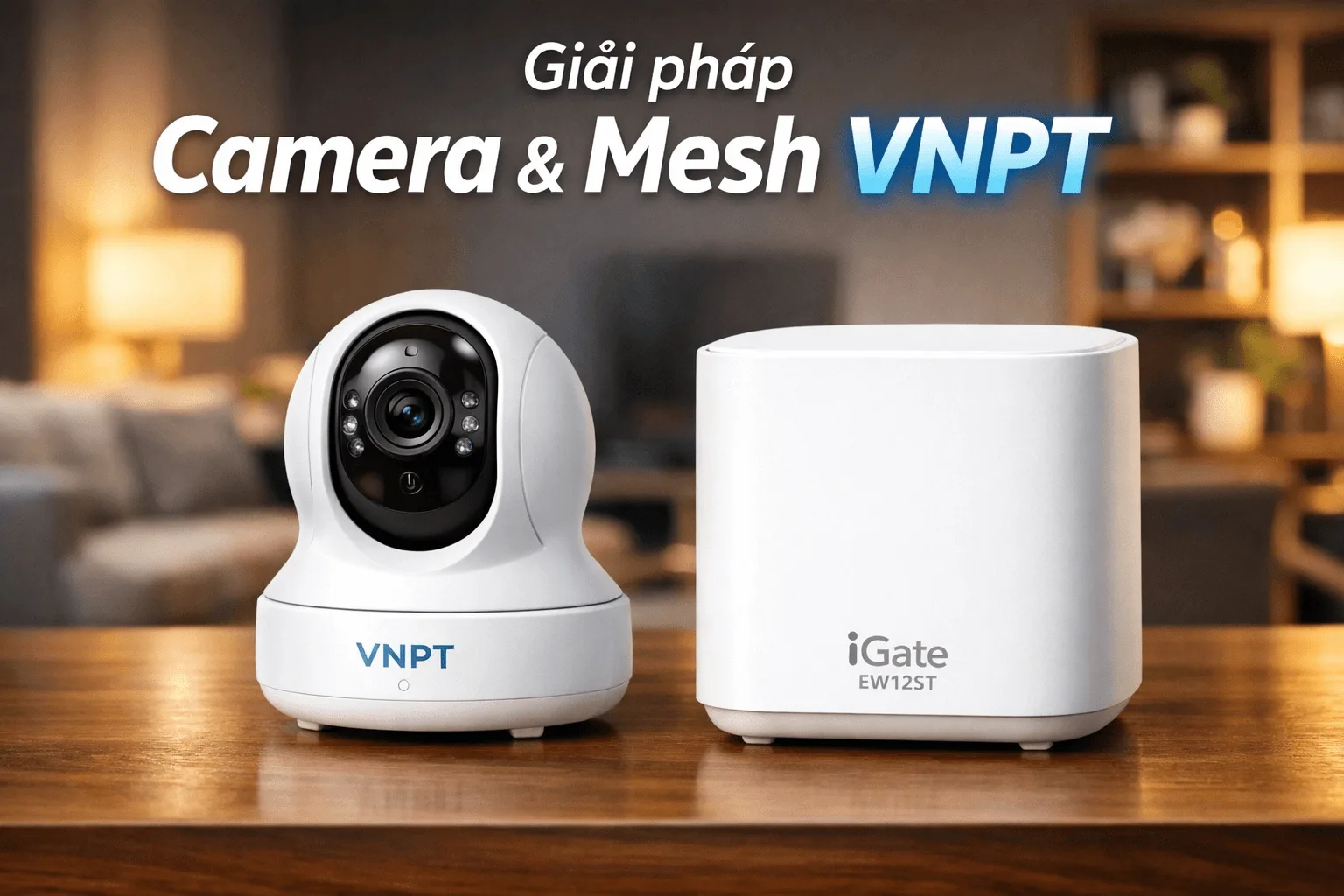 Camera VNPT