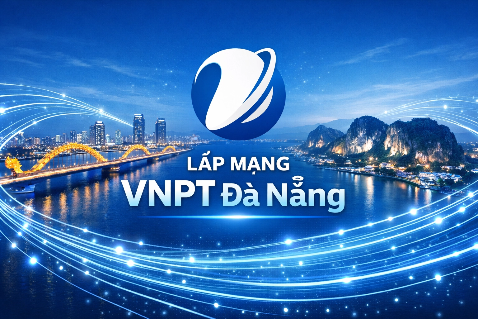 Lắp wifi VNPT Tại Sơn Trà - Ngũ Hành Sơn Đà Nẵng