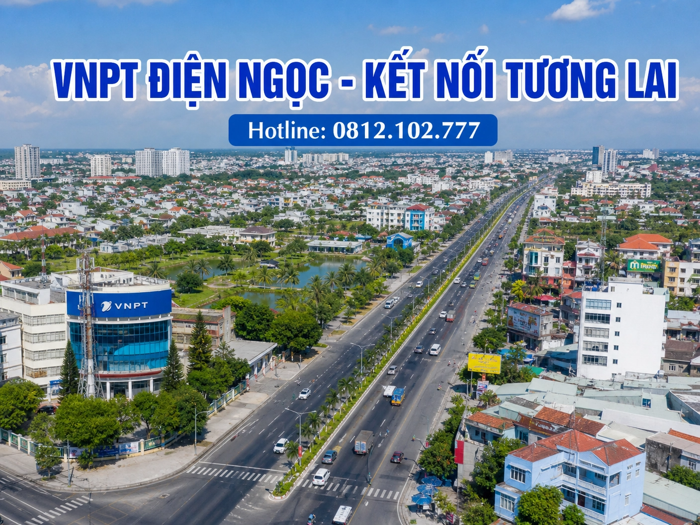 Lắp mạng VNPT tại Điện Ngọc 2026