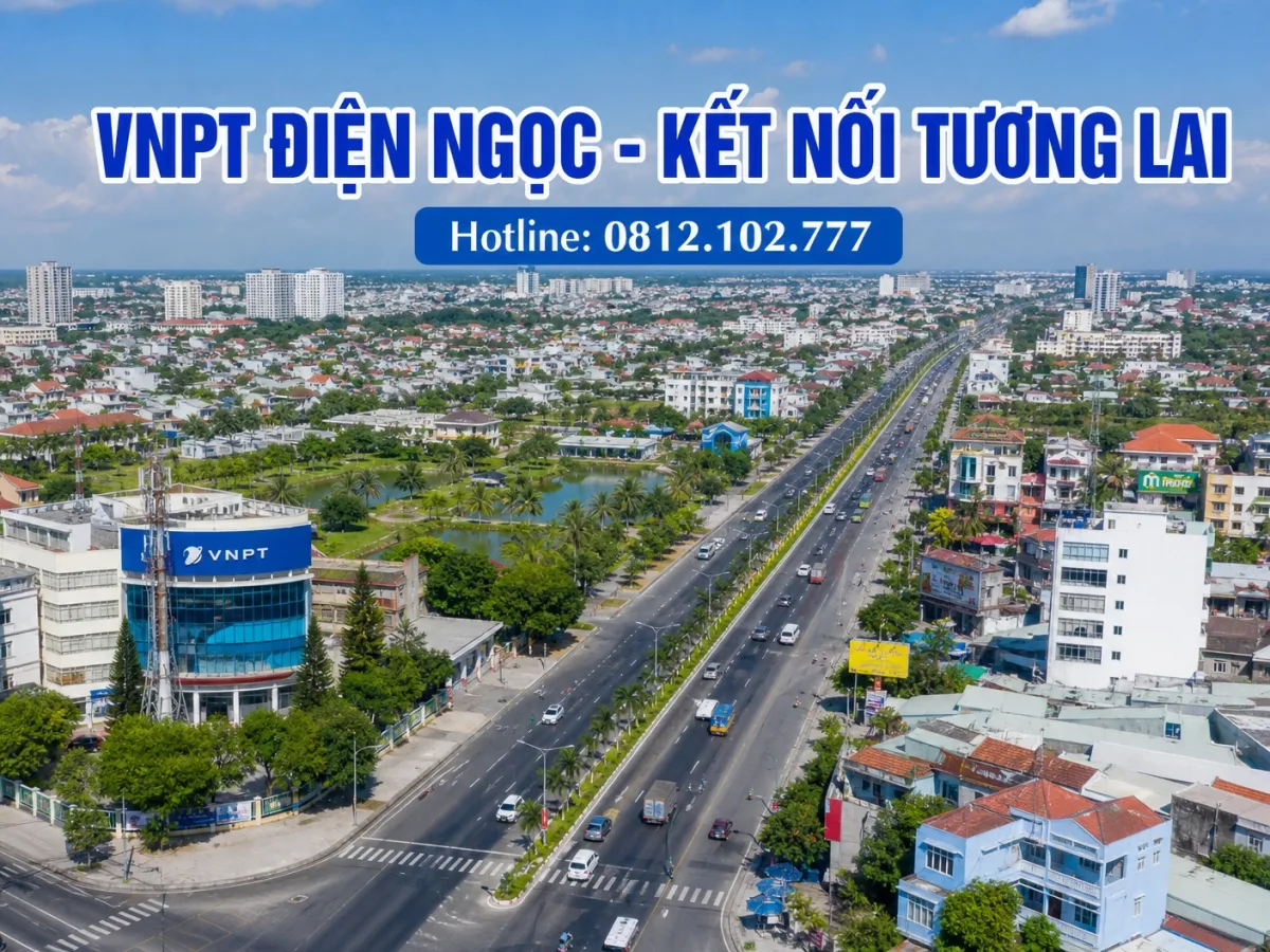 Lắp mạng VNPT tại Điện Ngọc 2026