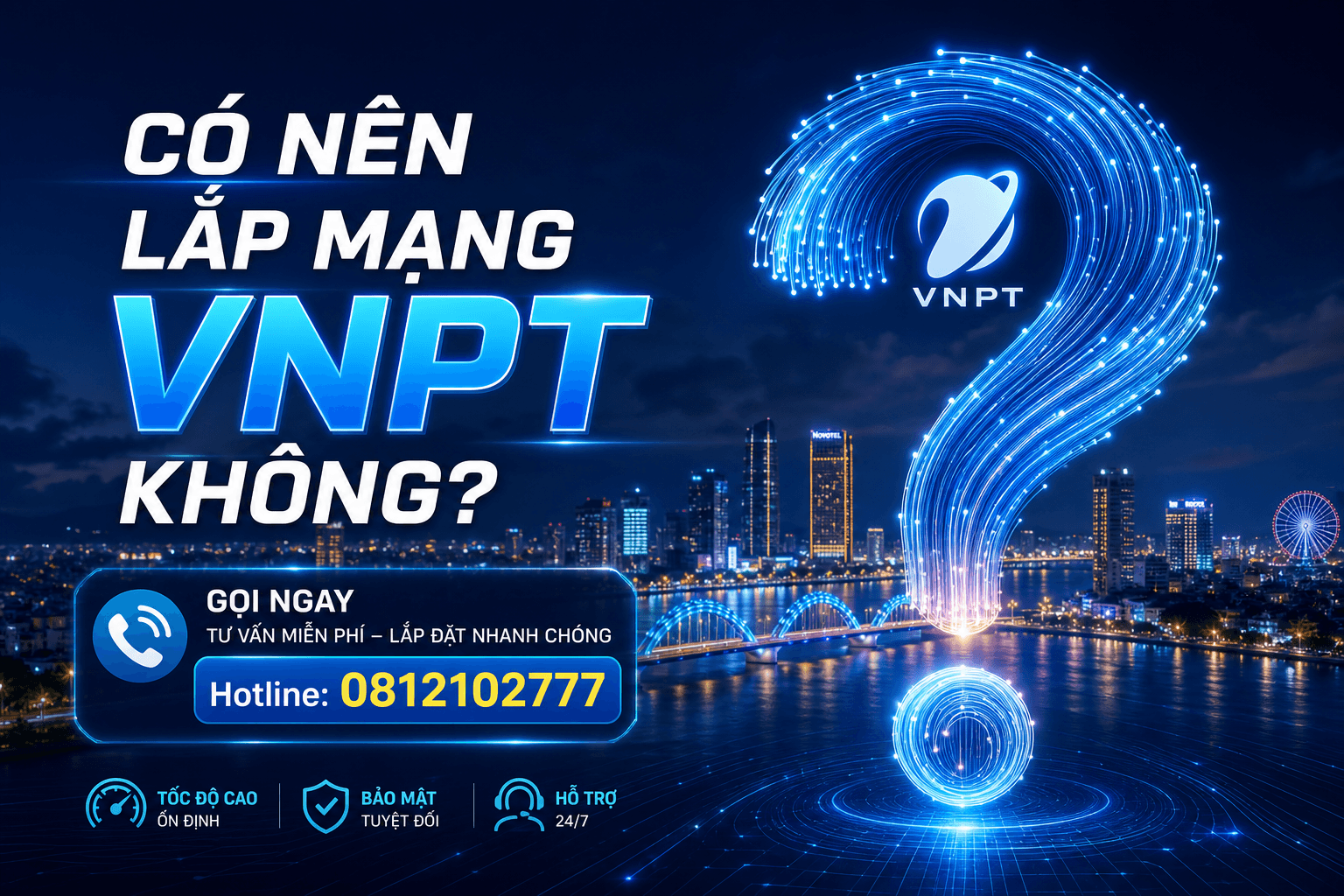Internet VNPT Có Tốt Không?