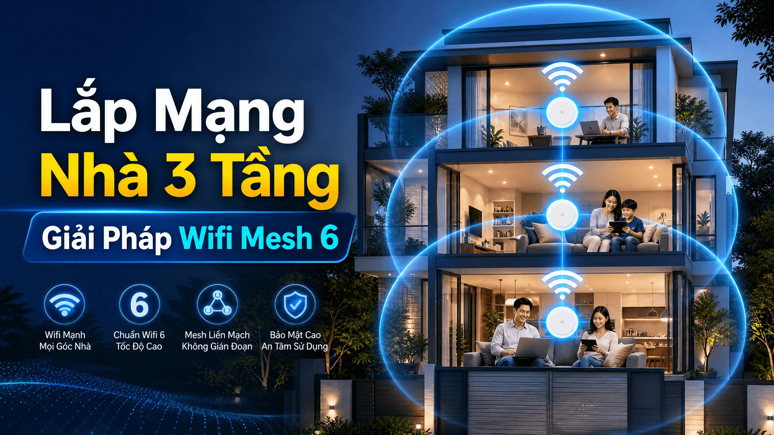 Lắp mạng Internet cho nhà 3 Tầng