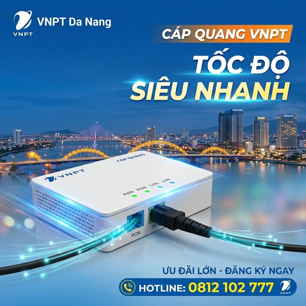 Lắp Mạng VNPT Đà Nẵng Giá Rẻ