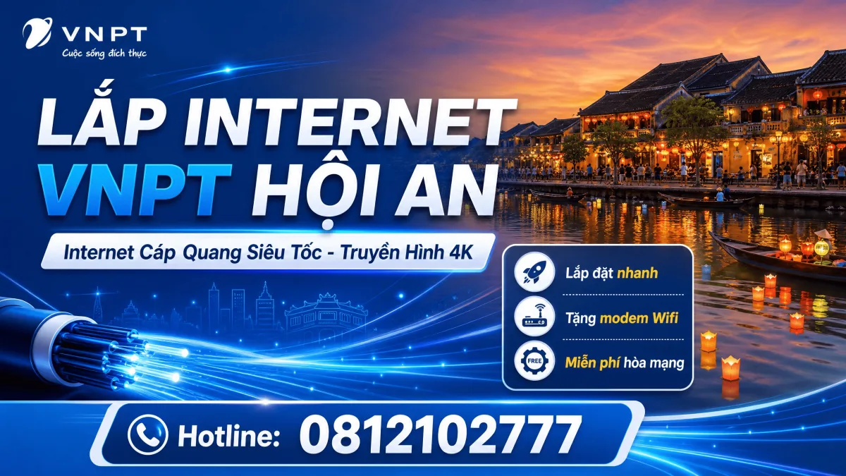 Lắp Internet Tại Hội An